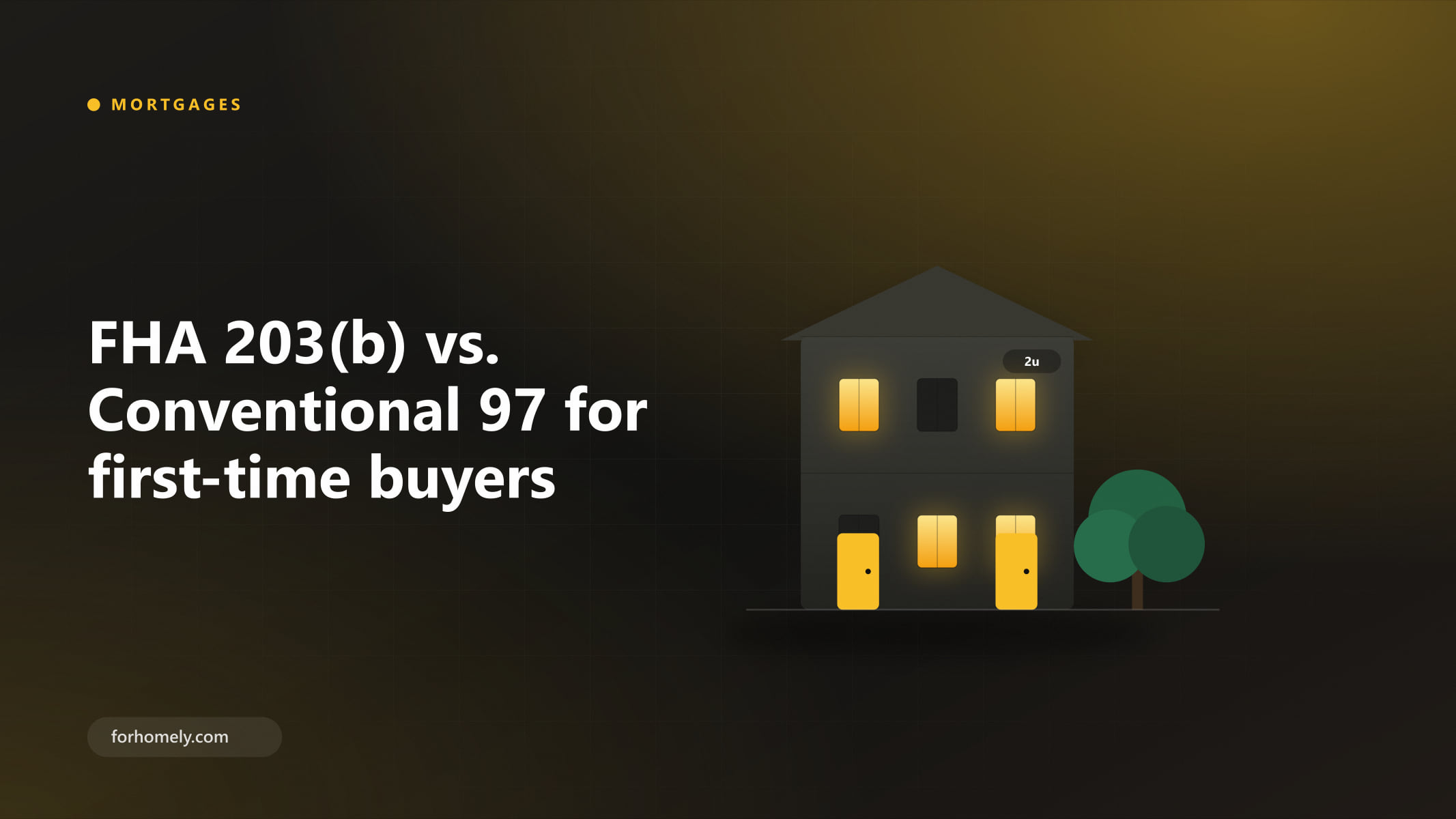 Illustration of a two-unit duplex with lit windows beside the title FHA 203(b) vs. Conventional 97